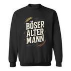 Böser Alter Mann Böser Humorchwarzer Humor Sweatshirt