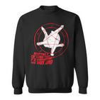 Jedes Mal Wenn Eine Katzeich Reinigterehrt Den Dunklen Herrn Sweatshirt