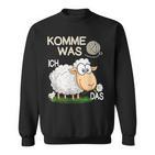Komme Was Wolle Ichchaf Das Lustigeschaf Sweatshirt