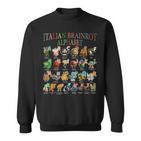 Lustige Italienische Gehirnrot-Figuren Alphabet Meme Brainrot Sweatshirt
