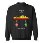 Prag Ruft Und Ich Muss Gehen Lustiges Prag Sweatshirt