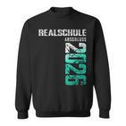 Realschule Geschafft 2026 Realschulabschluss Sweatshirt
