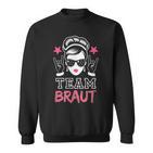 Team Braut Jga Rock Braut Junggesellinnenabschied Party Sweatshirt