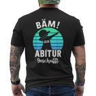 Bäm Abitur 2026 Geschafft Abi Ak 2026 T-Shirt mit Rückendruck