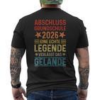 Grundschule Abschluss 2026 Eine Legendeerlässt Das Gelände T-Shirt mit Rückendruck