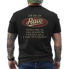 Ich Bin Ein Rawich Höre Nicht Auf Wenn Ich Müde Bin T-Shirt mit Rückendruck