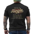 Ich Bin Ein Ringle Ich Höre Nicht AufWenn Ich Müde Bin Ich Höre Auf Ringle Name Heren T-shirt met print op de achterkant