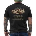 Ich Bin Ein Störkelich Höre Nicht Auf Wenn Ich Müde Bin T-Shirt mit Rückendruck