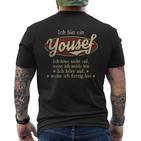 Ich Bin Ein Yousef Ich Höre Nicht AufWenn Ich Müde Bin Ich Höre Auf Yousef Name Heren T-shirt met print op de achterkant