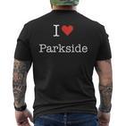 I Love Parkside Mit Herz Minimalistische Einfache Grafik T-Shirt mit Rückendruck