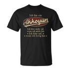Ich Bin Ein Akkoyun Ich Höre Nicht AufWenn Ich Müde Bin Ich Höre Auf Akkoyun Name T-Shirt