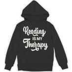 Reading Is My Therapy Hoodies