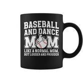 Baseball And Dance Mom Definition Dancing And Baseball Mom Coffee Mug