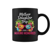 Mom Mother Daughter Trip 2026 Making Memories Tropical Sungl Coffee Mug