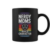 Nerdy Moms Build Character Rpg Fantasy Game Lover Coffee Mug