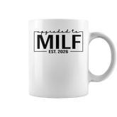 Upgraded To Milf Est 2026 Birthday New Hot Mom Milf Coffee Mug
