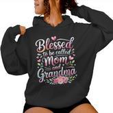 Blessed To Be Called Mom And Grandma Floral Mother's Day Women Hoodie