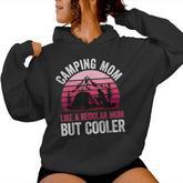 Camping Mom Like A Regular Mom But Cooler Mother's Day Women Hoodie