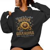 Floral Blessed To Be Called Mom And Grandma I Rock Them Both Women Hoodie