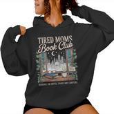 Tired Moms Book Club Coffee Chaos & Chapters Mother's Day Women Hoodie