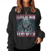Brainrot Alpha Wolf Meme I Love My Mom Very Much Gen-Z Humor Women Sweatshirt