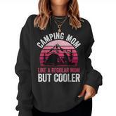 Camping Mom Like A Regular Mom But Cooler Mother's Day Women Sweatshirt