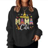 Cinco De Mayo Mamacita Mexican Mommy Mama Mom Women Women Sweatshirt