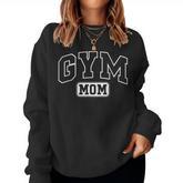 Gym Mom Athletic Lettering Mama Coach Women Sweatshirt