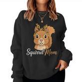 Squirrel Mom Squirrel Lover Squirrel Mama Women Sweatshirt