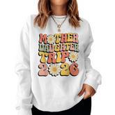 Mother Daughter Trip 2026 Matching Mom Daughter Trip Women Sweatshirt