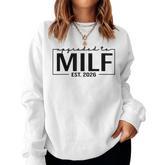 Upgraded To Milf Est 2026 Birthday New Hot Mom Milf Women Sweatshirt