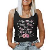 My Mom Isn't Here But Her Love Never Left Memorial Women Tank Top