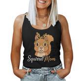 Squirrel Mom Squirrel Lover Squirrel Mama Women Tank Top
