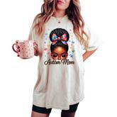 Autism Mom Afro Black Autism Awareness Messy Bun Women's Oversized Comfort T-shirt