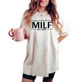 Upgraded To Milf Est 2026 Birthday New Hot Mom Milf Women's Oversized Comfort T-shirt