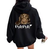 Chocolate Lab Mama Brown Labrador Mom The Dog Mother Women Oversized Hoodie Back Print