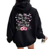 My Mom Isn't Here But Her Love Never Left Memorial Women Oversized Hoodie Back Print