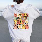 Mother Daughter Trip 2026 Matching Mom Daughter Trip Women Oversized Hoodie Back Print