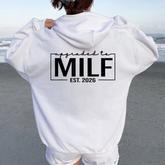 Upgraded To Milf Est 2026 Birthday New Hot Mom Milf Women Oversized Hoodie Back Print