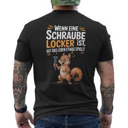 Eichhörnchenpruch Lustigchraube Locker Humor Handwerker T-Shirt mit Rückendruck - Seseable