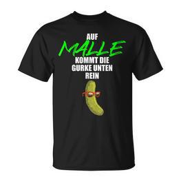 Auf Malle Kommt Die Gurke Unten Rein Lustiges Party Malle T-Shirt - Seseable