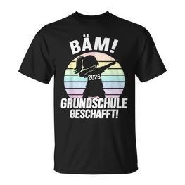 Bäm Grundschule Geschafft Grundschule Abschluss 2026 T-Shirt - Seseable