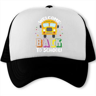Welcome Back To School Bus Driver First Day Of School Trucker Cap - Savourry