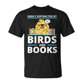 Easily Distracted By Birds And Books T-Shirt - Bookorys AU
