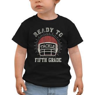 Ready To Tackle 5th Grade Back To School Football Graphic Toddler T-Shirt - Savourry