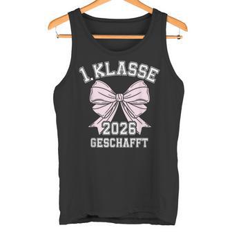 1 Klasse Geschafft 2026 Abschluss 1 Klasse Tank Top - Geschenkecke
