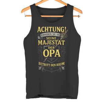 AchtungEine Majestät Der Opa Betritt Den Rau Tank Top - Seseable
