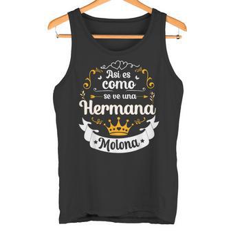 Así Es Comoee Una Hermana Molona Cumpleaños Hermanas Camiseta sin mangas - Regaloses