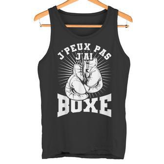 Boxeo Para Boxeador J'peux Pas J'ai Boxe Camiseta sin mangas - Regaloses