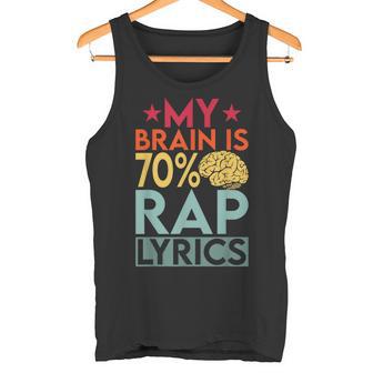 My Brain Is 70 Rap Lyrics Rappeur Drôle Musique Rap Lyric Débardeur e - Cadeauxyz
